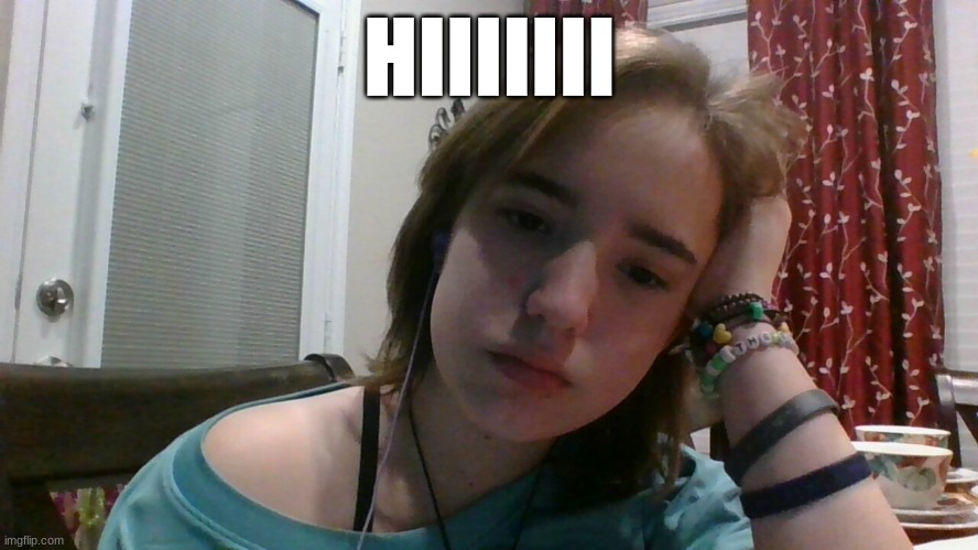 good morning guys | HIIIIIII | made w/ Imgflip meme maker