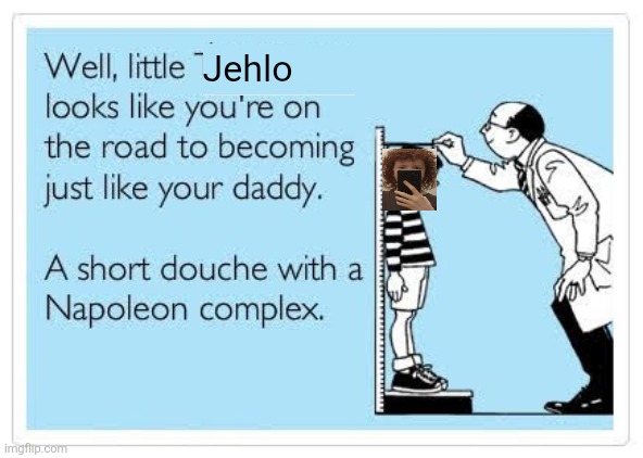 Jehlo | made w/ Imgflip meme maker