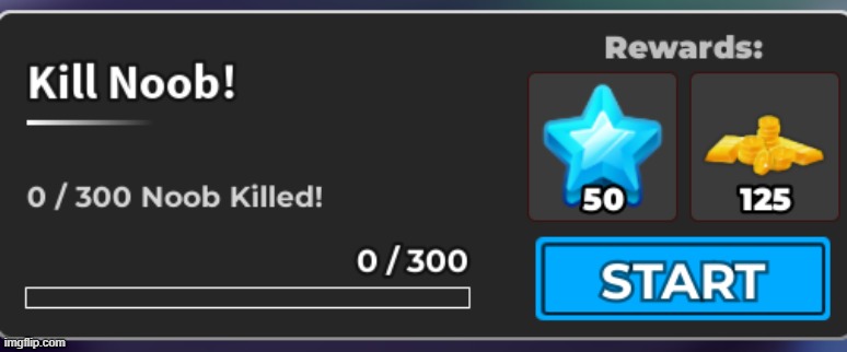 wdym kill 300 noobs the event is gone bro | made w/ Imgflip meme maker