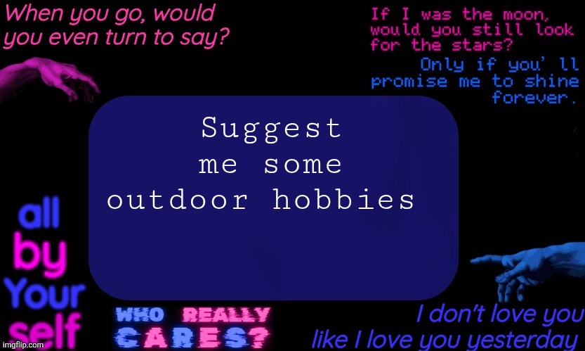 I play soccer already but anything new is fine | Suggest me some outdoor hobbies | image tagged in denji's tv girl temp | made w/ Imgflip meme maker