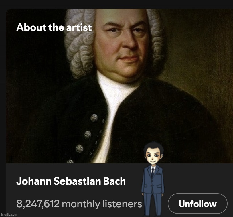 he sure loves bach | made w/ Imgflip meme maker