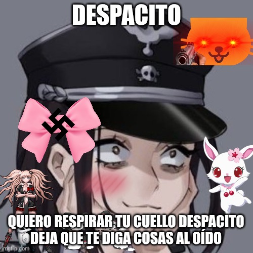 Anime Cute Nazi waifu girl despacito | DESPACITO; QUIERO RESPIRAR TU CUELLO DESPACITO
DEJA QUE TE DIGA COSAS AL OÍDO | image tagged in nazi anime girl daydream,despacito,nazi waifu,neonazicore | made w/ Imgflip meme maker