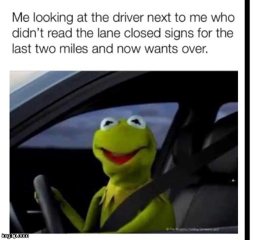 mem | image tagged in driver | made w/ Imgflip meme maker