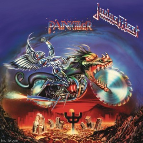 Listening to Painkiller by Judas Priest and this dude's genuinely Op | made w/ Imgflip meme maker