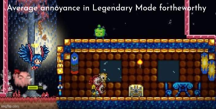 How very unfortunate. | Average annoyance in Legendary Mode fortheworthy | image tagged in terraria,legendary mode,gaming,video games,nintendo switch,screenshot | made w/ Imgflip meme maker