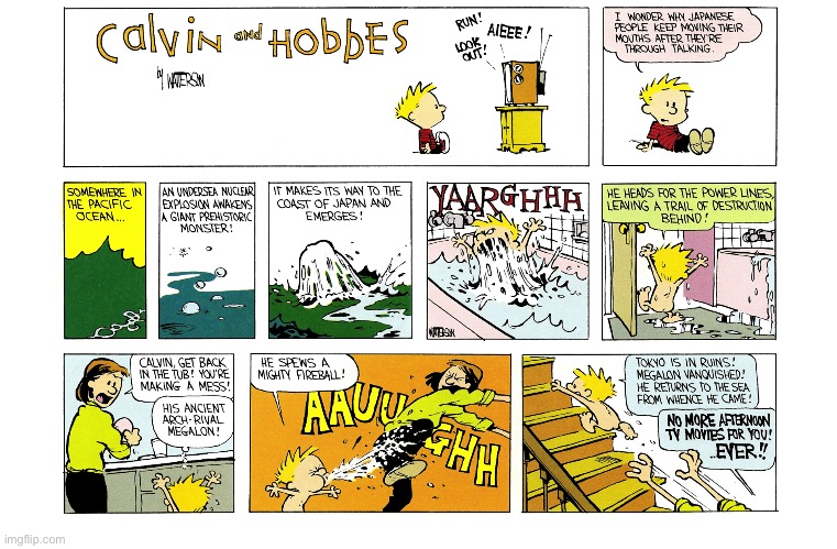 Calzilla vs. Momalon… | image tagged in calvin and hobbes,comics,monster movies,bathtime,mom,mess | made w/ Imgflip meme maker
