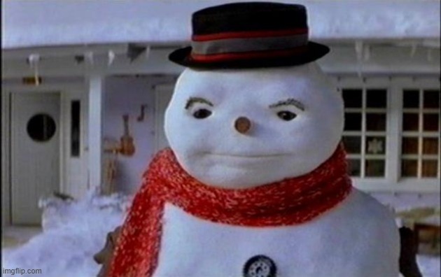 image tagged in jack frost snowman | made w/ Imgflip meme maker