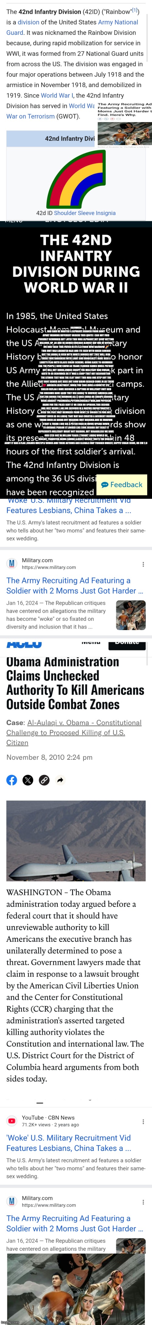 Readers highgest :Obummer Armed USA enemy, created gay army to destroy constitution and millitary | OBUMMER HAD SAID HE WANTED A SEPARATE BRANCH FROM ARMY APART MEANING DIFFERENT ORDERS THIS QUOTE I CAN NOT FIND POSSIBLY SCRUBBED BUT LATER THIS WAS ALPHABET BET SOUP GETTING BILLIONS. HP .40 AND HE ARMED CHICAGO ALMOST DAY ONE OF OFFICE. IVE ONLY SEEN THIS PATCH IN ITS O.D FORM NOW RAINBOW 🌈 THIS UNIT HAD LIBERATED NAZI AND ITS SEEN WITH GREEN BORDER BUT THE LGBBQ IS SEEN WITH WHITE BORDER BUT THEY WILL HIDE THERE TRUE DARKNESS WITH LIGHT AND IRONICALLY I HAVE SEEN A LGHDTV FLAG WITH BLACK COLOR SCHEME. GOING BACK TO OBUMMER ERA THE PEOPLE I NOW KNOW AS TRANS FLOODED RANKS WHILE PATRIOT GOT HELL OUT DODGE,UNDER CREEPY THE MILLITARY HAD SWEAR OATH TO 46 DENOUNCE 45 IT WAS A COUP THST GOT RECOGNITION THE LITMUS TEST WAS THE CLOT SHOT THIS WAS ONE STEP BUT THE CLOT SHOT DENIER GOT KICK OUT NOW BIRNG BEGGED COME IN AS THERE 💯  AMERICA HEALTHIEST. WHEN YOU TAKE OVER A COUNTRY ITS CALLED REFLAG I HAVE DECODED A CAPTURE OF MILLITARY UNIT AND THE CHICOMS HAVE SAUD THEY USE LGBBQ TO SUBVERT AMERICA ADD FENT,THE DRUGS THE HORMONE ALL $ GOES CHINA OR EUROPE CROOKS WERE AGIANST PHARMAKIA,PSYCHOLOGICALLY WAR,AND PHYSICAL HARM FOR THE FOLKS DENY IT OR EVEN NO OPINION.THIS DECODE HAS JUST BEGUN I AM ONE DECODER IN A MATRIX UNFORTUNATELY I NEED THE PAST UNIT MEMBERS FROM WW2 TO 19080S TO FIND ANY ANOMALY SUCH AS OG LGBBQ THAT MAY HAD CREATED A ACCIDENT FASHION TREND SUCH AS GOING OUT WEARING UNIT INSIGNIA AND HE UNKOWN START A TREND I DID SEE A PSTCH USED IN MOVIE UPSIDE DOWN TO AVERAGE PERSON IT LOOKED LIKE COOL DESIGN BUT RESLY IT REPRESENTS MILLITARY MIGHT NOT FASHION. BUT REGARDLESS WE HAVE OUR EYES NOT IN MILLION YEARS I THOGHT LGBBQ WOULD BE VIOLENT, TRANSTIFA GOING RAMBO ALMOST WEEKLY THSTS THE VIOLENT ARMY IT HAS A FLAG ,COLORS MULTIPLE WINGS AND THERE ACTIONS AND ILLEGALS MAY TRIGGER UNREST, SUPPLY CHAIN ISSUE, OR CW 2.0 | image tagged in obummer,wtf,gsy,chicago | made w/ Imgflip meme maker