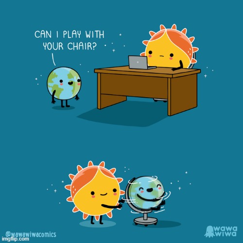 image tagged in earth,sun,chair,office chair,globe,spin | made w/ Imgflip meme maker