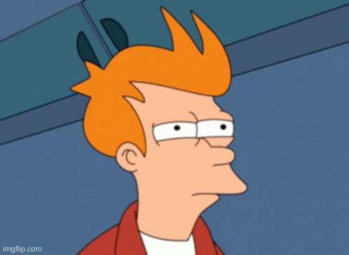 when ur pised for no reason | image tagged in gifs,fry,bombastic side eye | made w/ Imgflip images-to-gif maker