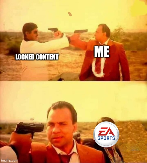 Ea sports, | ME; LOCKED CONTENT | image tagged in bangladeshi dipjal | made w/ Imgflip meme maker