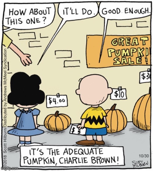 Linus won’t be too happy… | image tagged in comics,charlie brown,lucy van pelt,pumpkins,adequate | made w/ Imgflip meme maker