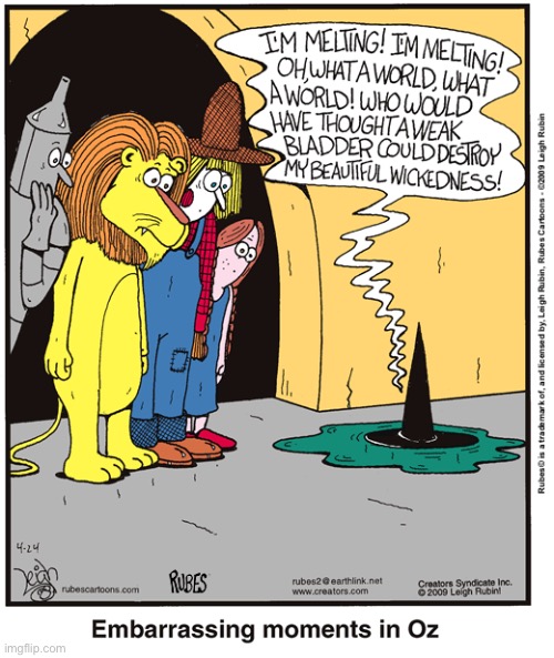 Rubes | image tagged in comics,rubes,wizard of oz,wicked witch,melting,bladder control | made w/ Imgflip meme maker
