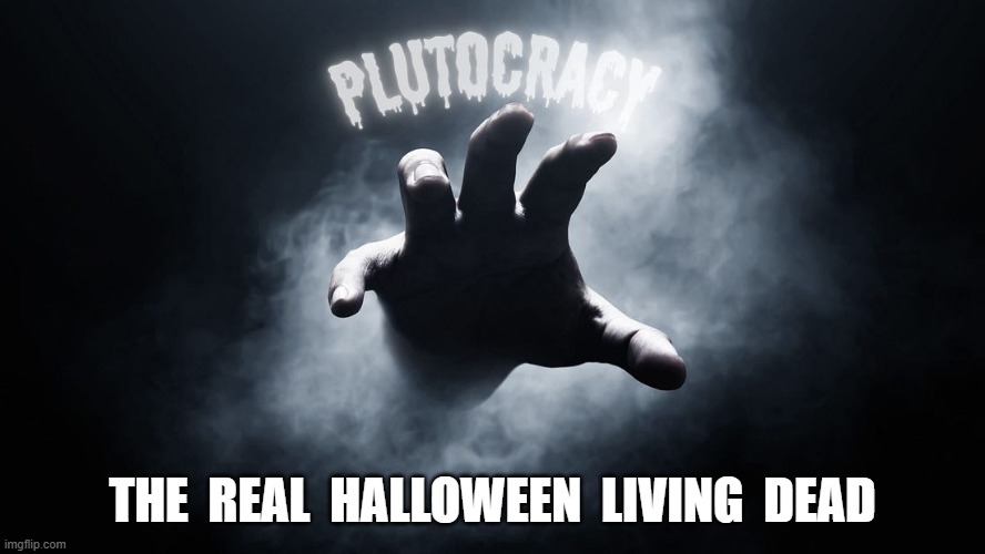 Magaween | THE  REAL  HALLOWEEN  LIVING  DEAD | image tagged in donald trump approves | made w/ Imgflip meme maker