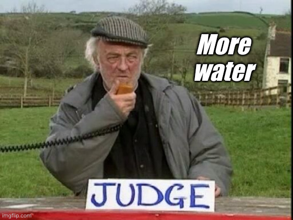Father Jack Hackett | More water | image tagged in father jack hackett | made w/ Imgflip meme maker