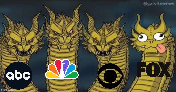 The Big 4 | image tagged in 4 headed dragon,nbc,fox,cbs,abc,tv | made w/ Imgflip meme maker