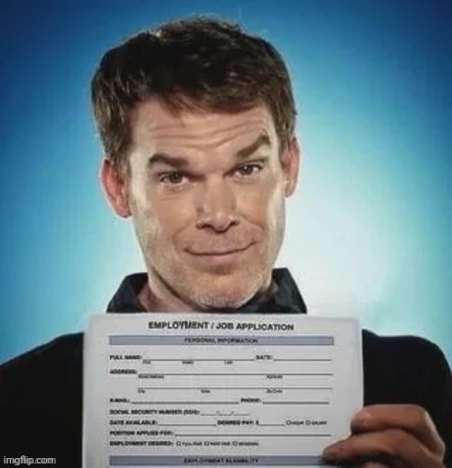 Zack ward holding a job application | image tagged in zack ward holding a job application | made w/ Imgflip meme maker