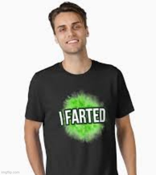 image tagged in i farted | made w/ Imgflip meme maker