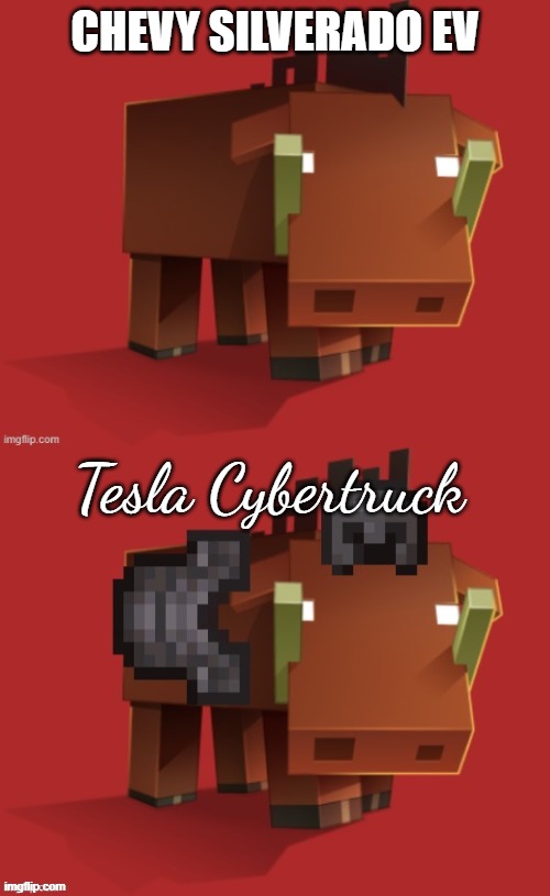 Netherite Hoglin | CHEVY SILVERADO EV; Tesla Cybertruck | image tagged in netherite hoglin | made w/ Imgflip meme maker