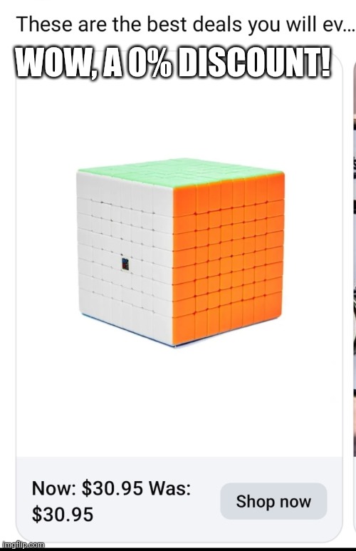 Uhm, aren't discounts supposed to lower the price of something? | WOW, A 0% DISCOUNT! | image tagged in bruh,why are you reading the tags,facepalm,uhm wot,0 percent discount,this is like dry juicy curry why does this exist | made w/ Imgflip meme maker