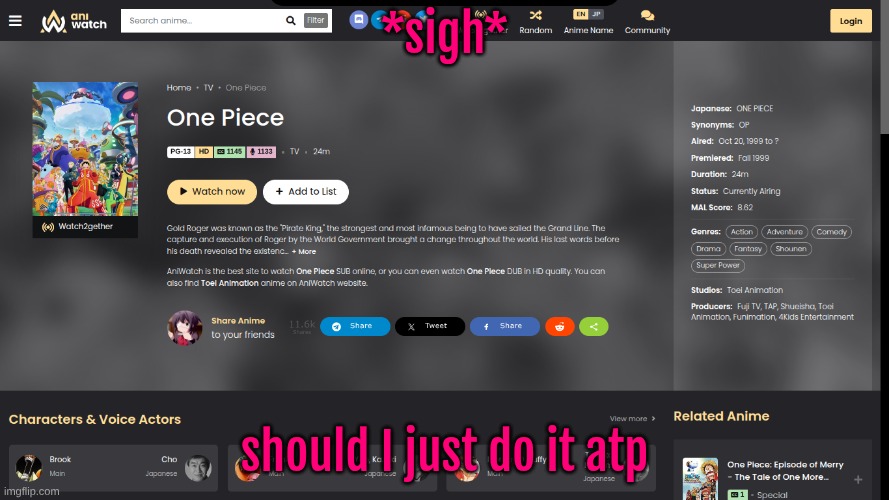 *sigh*; should I just do it atp | made w/ Imgflip meme maker