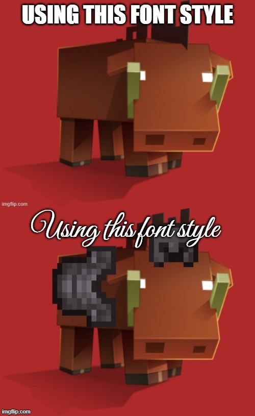 Netherite Hoglin | USING THIS FONT STYLE; Using this font style | image tagged in netherite hoglin | made w/ Imgflip meme maker