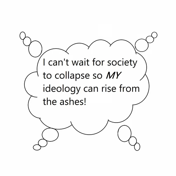 I can't wait for society to collapse Blank Meme Template