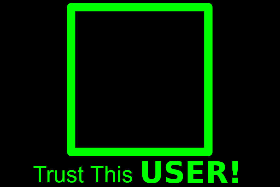 Trust This USER! Blank Meme Template
