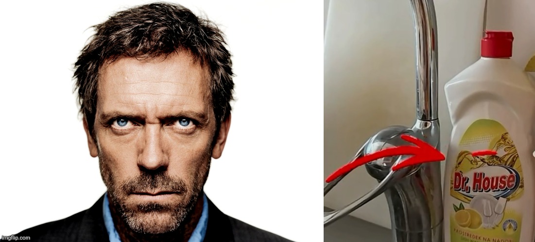 image tagged in dr house | made w/ Imgflip meme maker