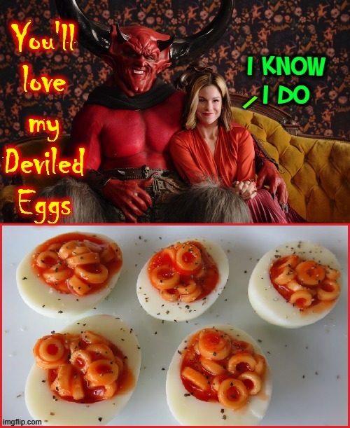 Hail Satin... a very nice fabric! | image tagged in vince vance,satan,deviled eggs,spaghetti,living,memes | made w/ Imgflip meme maker