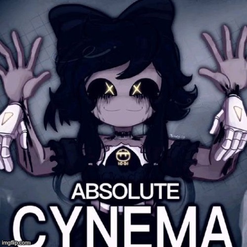 Absolute Cynema | image tagged in absolute cynema | made w/ Imgflip meme maker