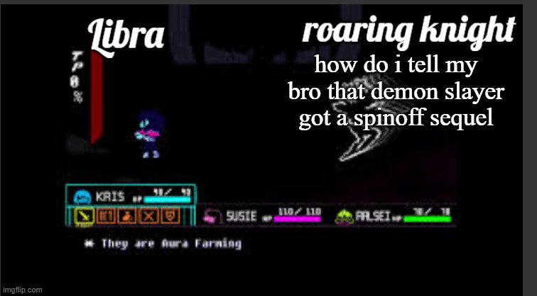 basic and impermanent shared temp | how do i tell my bro that demon slayer got a spinoff sequel | image tagged in basic and impermanent shared temp | made w/ Imgflip meme maker