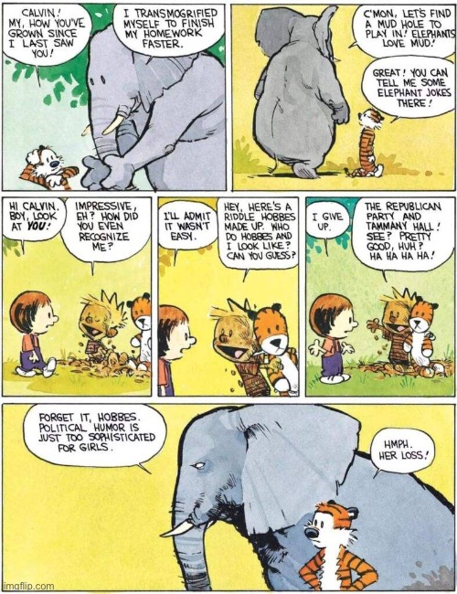 Elephant-sized humor from Calvin & Hobbes… | image tagged in calvin and hobbes,comics,elephant,muddy,susie derkins,transmogrified | made w/ Imgflip meme maker