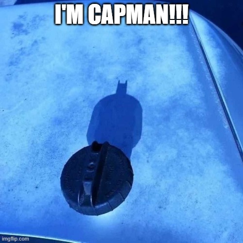 Batman Begins | I'M CAPMAN!!! | image tagged in batman | made w/ Imgflip meme maker