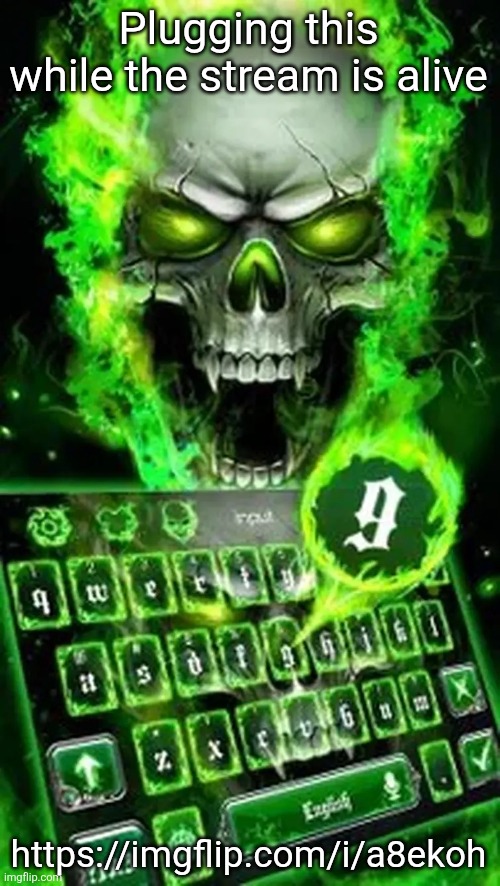 it has gone stale | Plugging this while the stream is alive; https://imgflip.com/i/a8ekoh | image tagged in evil skeleton next to a keyboard with the highlighted g key | made w/ Imgflip meme maker