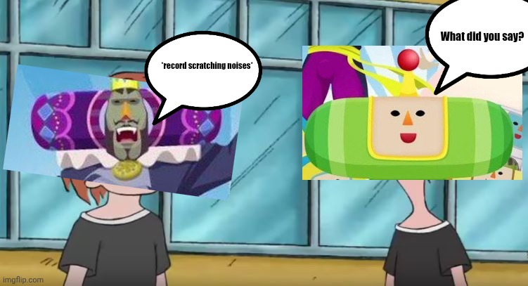 Katamari's Flying Circus Cut scene be like | What did you say? *record scratching noises* | image tagged in horrid henry,katamari's flying circus,2002 | made w/ Imgflip meme maker