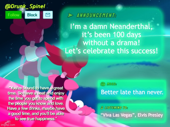 The bell rings 100 days, and New Undertale civilians celebrate it all! | I’m a damn Neanderthal, it’s been 100 days without a drama! Let’s celebrate this success! Better late than never. “Viva Las Vegas”, Elvis Presley | made w/ Imgflip meme maker