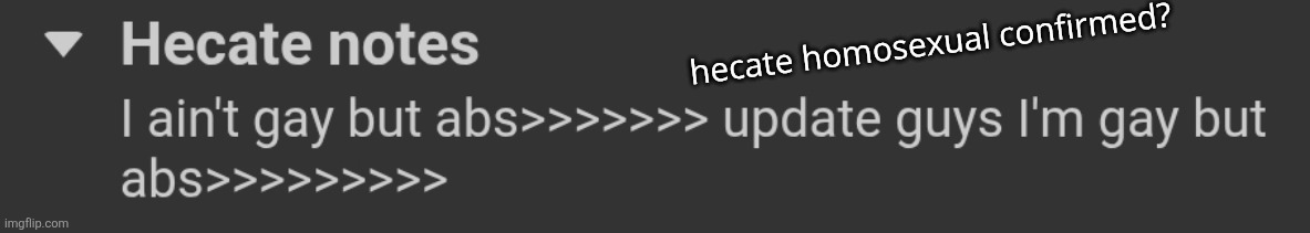 hecate homosexual confirmed? | made w/ Imgflip meme maker
