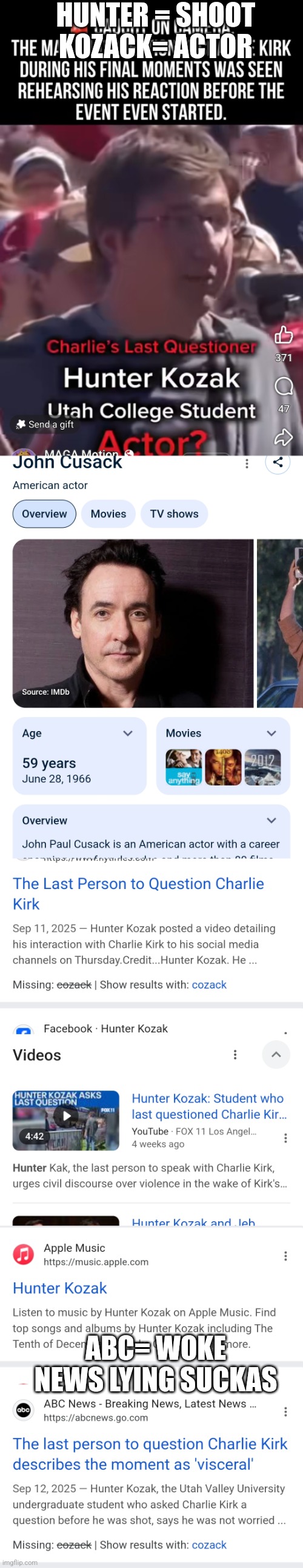 Readers highgest: Hidden eggs in media, real events with fake post narrative decoded | HUNTER = SHOOT
KOZACK= ACTOR; ABC= WOKE NEWS LYING SUCKAS | image tagged in news,wtf,kirk | made w/ Imgflip meme maker