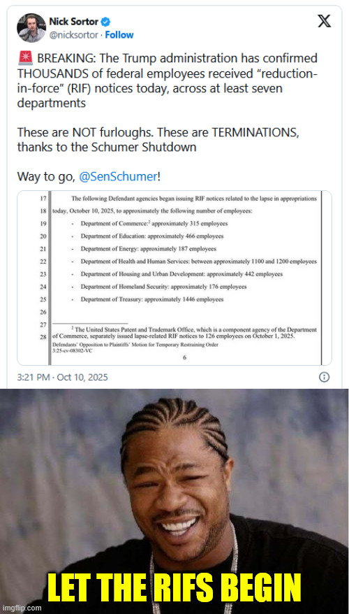 Let the RIFs begin... Schumer Shutdown | LET THE RIFS BEGIN | image tagged in memes,let the rifs begin,schumer shutdown | made w/ Imgflip meme maker
