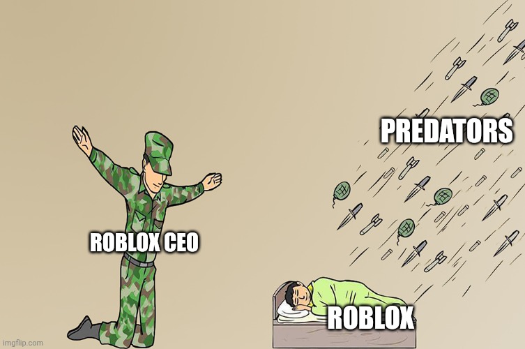 Poooh | PREDATORS; ROBLOX CEO; ROBLOX | image tagged in silent protector | made w/ Imgflip meme maker
