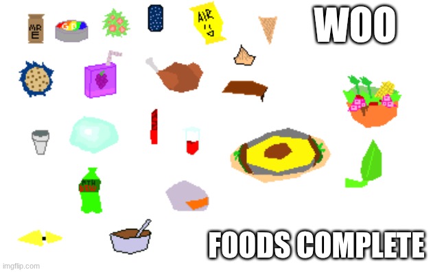 posting it to demi. free mod post | WOO; FOODS COMPLETE | made w/ Imgflip meme maker