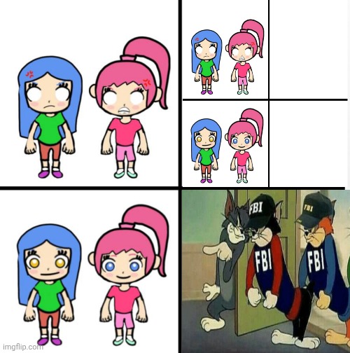 Why is the FBI here? | image tagged in ruin this crazy fill in meme pls,tom and jerry,fbi,deviantart,drake hotline bling,why are you reading the tags | made w/ Imgflip meme maker