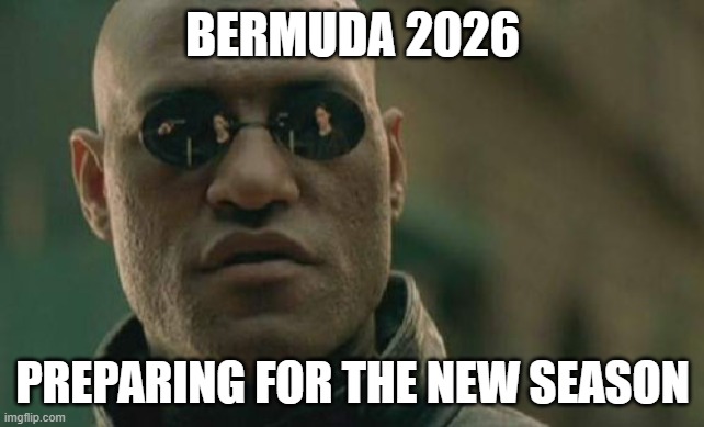 Matrix Morpheus Meme | BERMUDA 2026; PREPARING FOR THE NEW SEASON | image tagged in memes,matrix morpheus | made w/ Imgflip meme maker