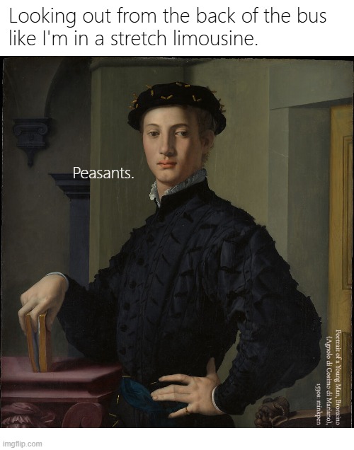 yeh | image tagged in art memes,poverty,poor,bus,car,limousine | made w/ Imgflip meme maker