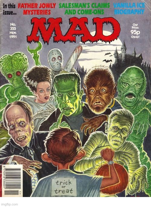 Another classic MAD Magazine Halloween cover… | image tagged in comics,mad magazine,halloween,monsters,alfred e neuman | made w/ Imgflip meme maker