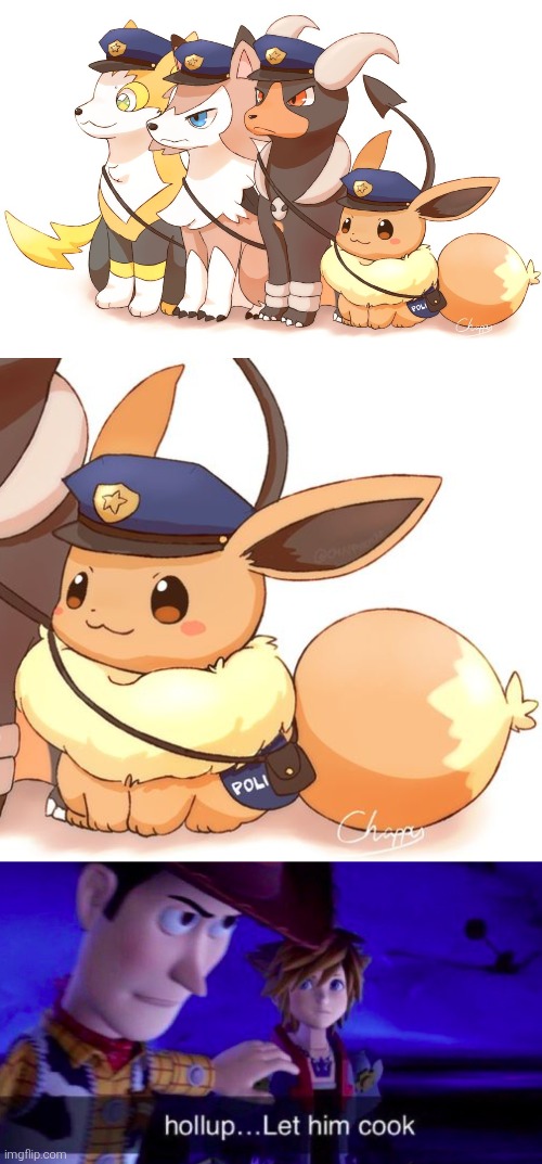 Eevee, the hidden Protagonist. | image tagged in let him cook,police,eevee,wholesome,cute | made w/ Imgflip meme maker