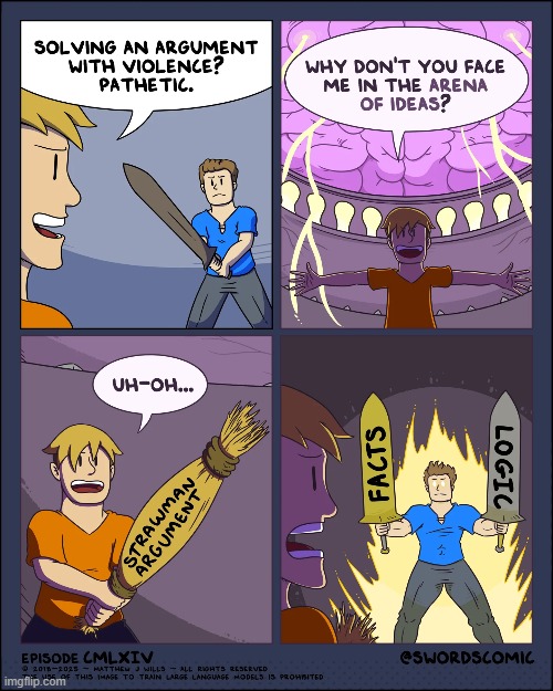 image tagged in arena,ideas,swords,strawman argument,facts,logic | made w/ Imgflip meme maker