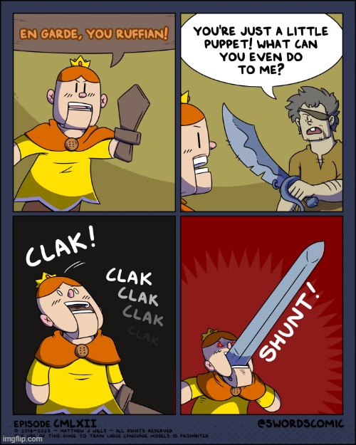 image tagged in swords,puppet,en garde,battle,mouth,sword | made w/ Imgflip meme maker