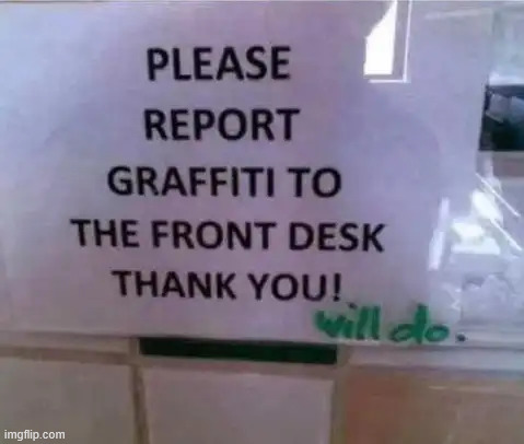 Will do | image tagged in memes,overload,will do,graffiti | made w/ Imgflip meme maker